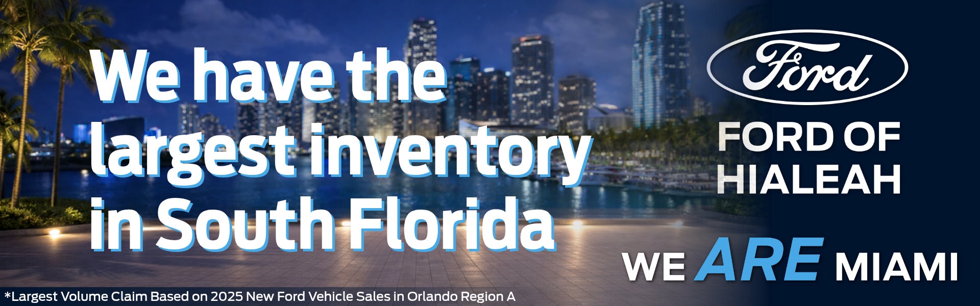 Largest Inventory in South Florida